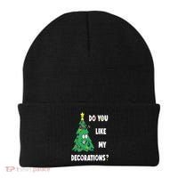Do You Like My Decorations Christmas Beanie thumb 0