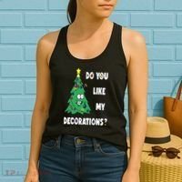 Do You Like My Decorations Christmas Women's Tank Top thumb 2