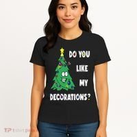 Do You Like My Decorations Christmas Women's T-Shirt thumb 4