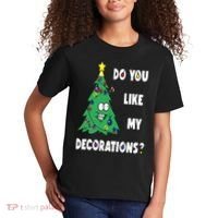Do You Like My Decorations Christmas Kids T-Shirt thumb 2