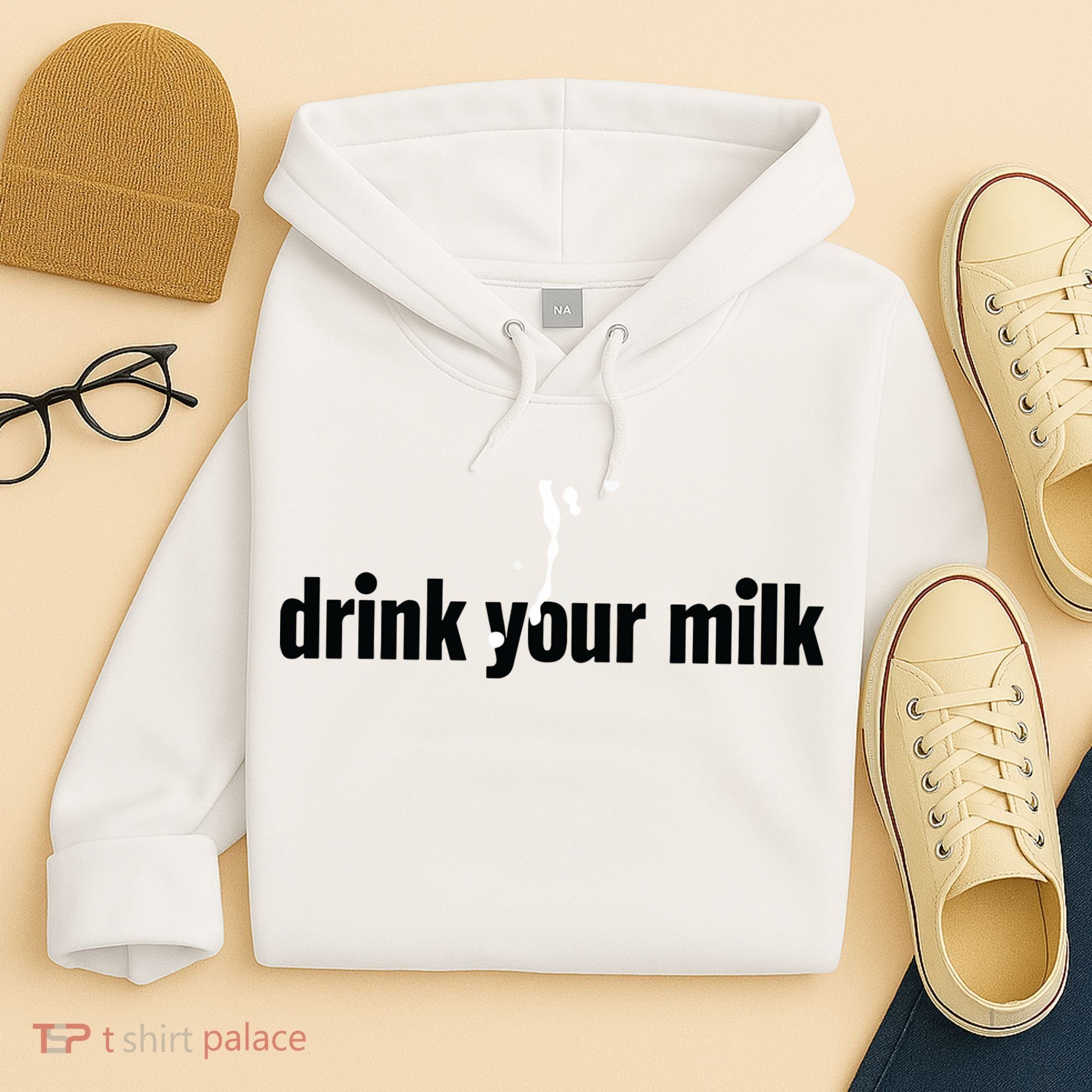 Drink Your Milk Hoodie