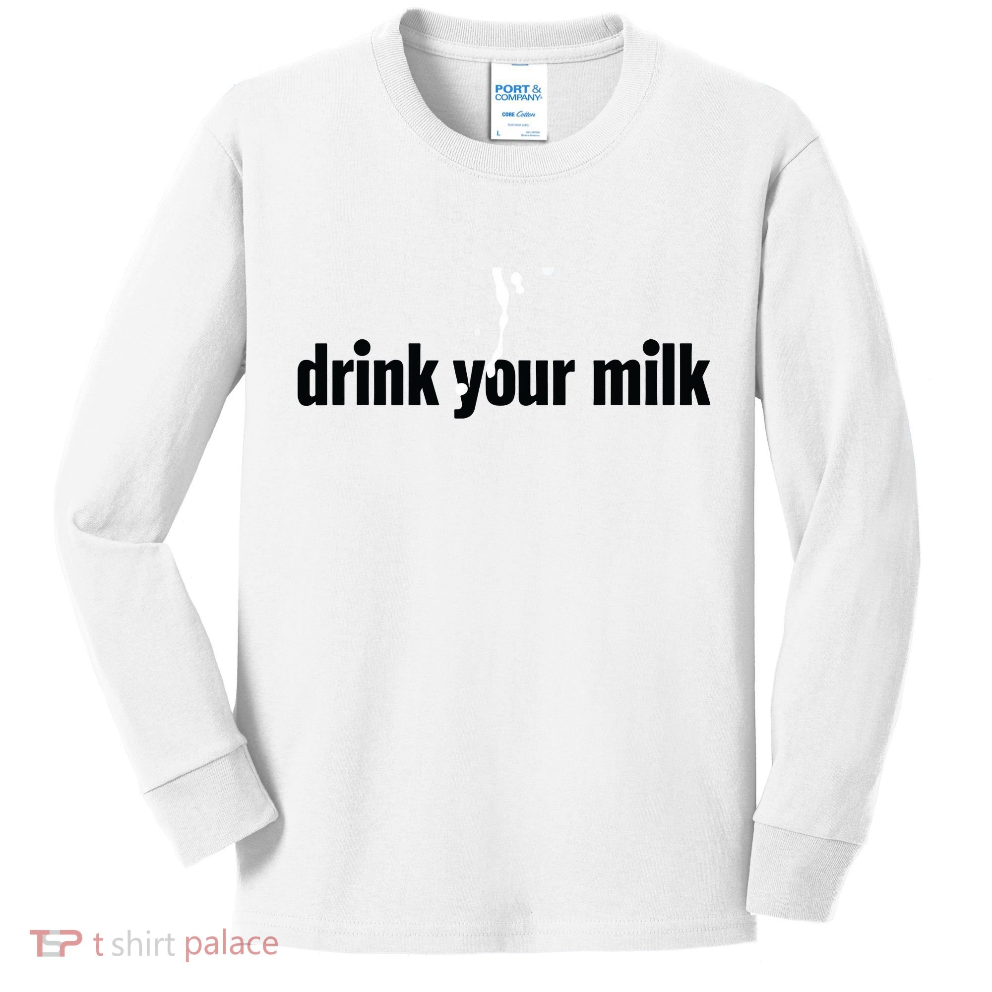 Drink Your Milk Kids Long Sleeve Shirt