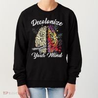 Decolonize Your Mind Indigenous People Native American Women's Sweatshirt thumb 0
