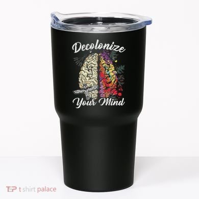Decolonize Your Mind Indigenous People Native American Tumbler