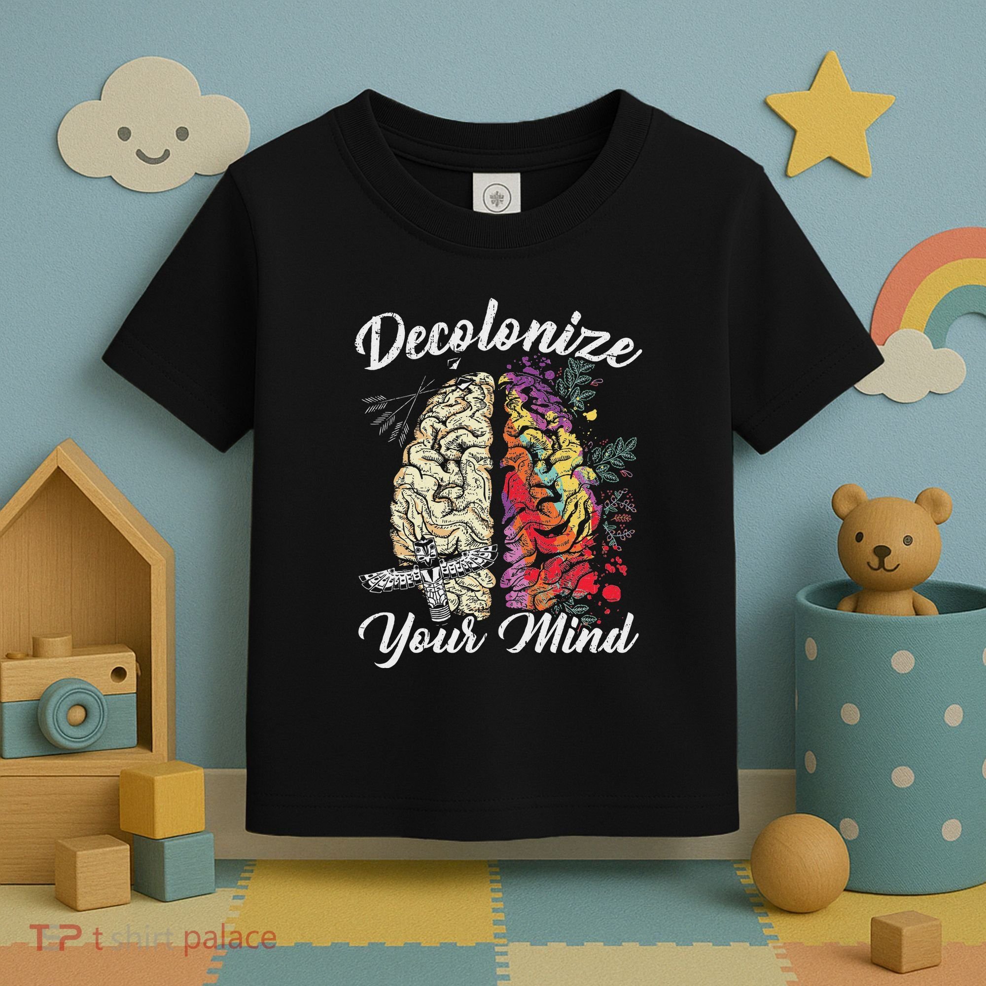 Decolonize Your Mind Indigenous People Native American Toddler T-Shirt
