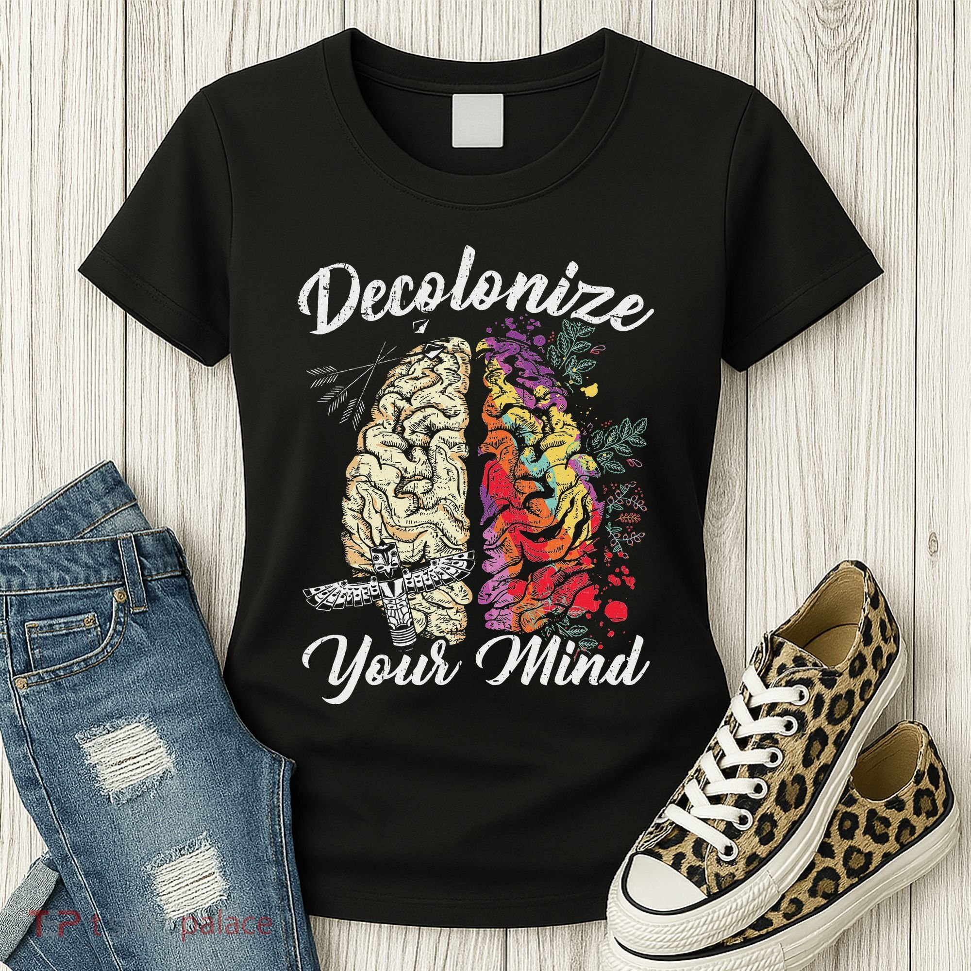 Decolonize Your Mind Indigenous People Native American Women's T-Shirt