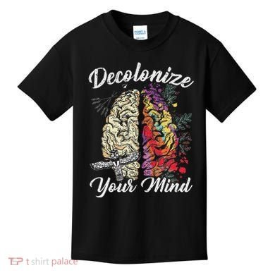 Decolonize Your Mind Indigenous People Native American Kids T-Shirt