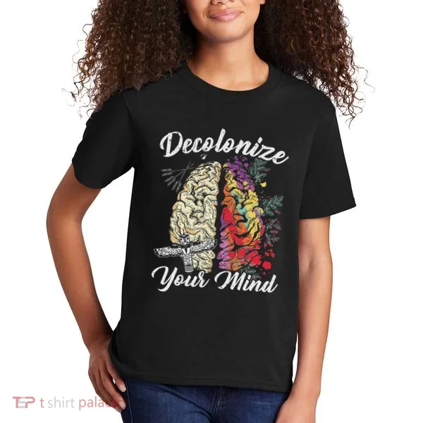 Decolonize Your Mind Indigenous People Native American Kids T-Shirt