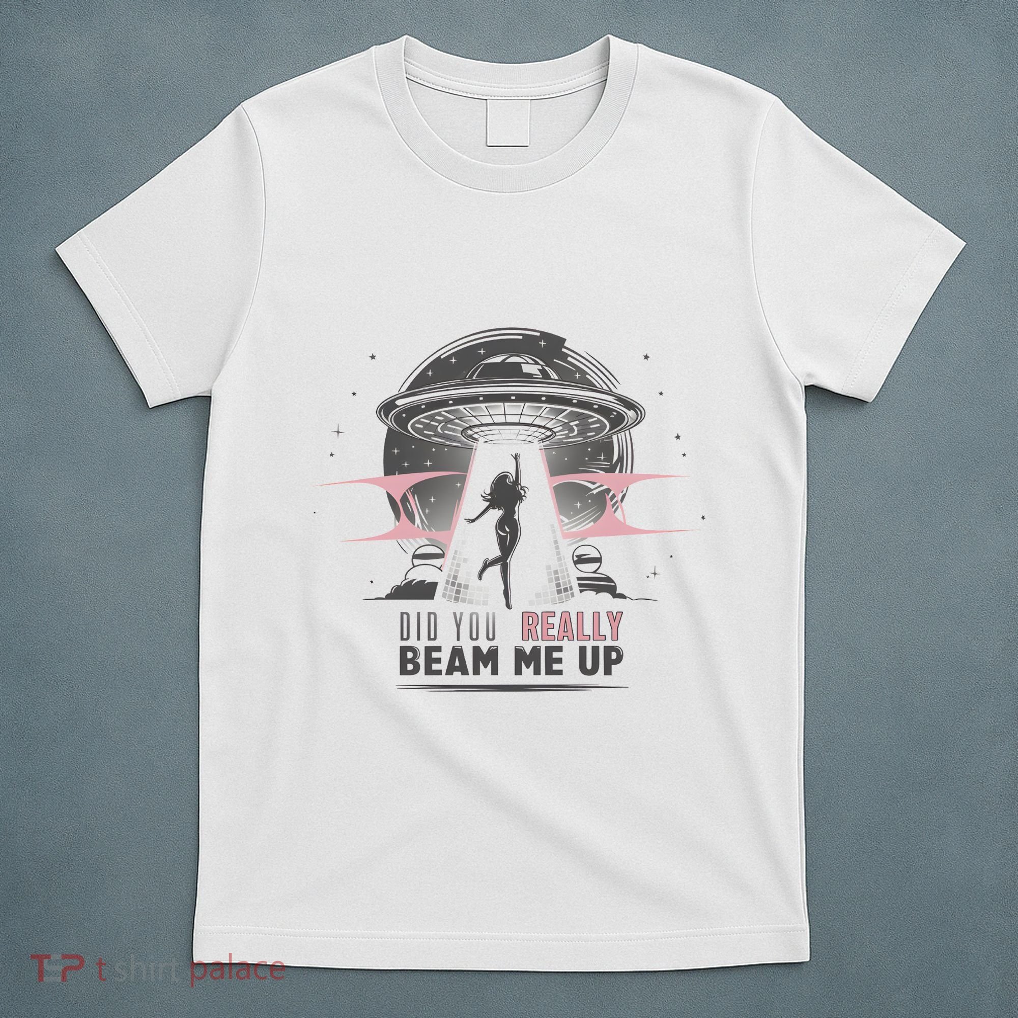 Did You Really Beam Me Up Taylor Lover T-Shirt