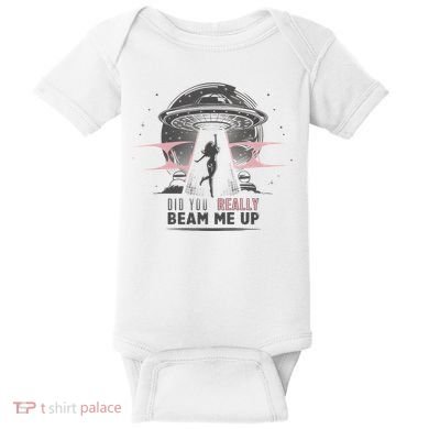 Did You Really Beam Me Up Taylor Lover Baby Bodysuit