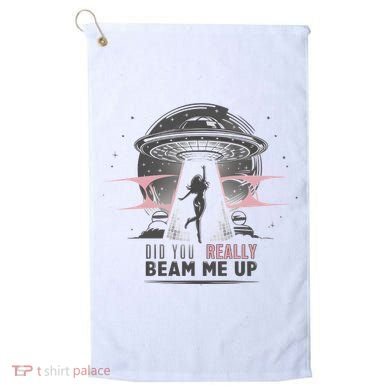 Did You Really Beam Me Up Taylor Lover Golf Towel