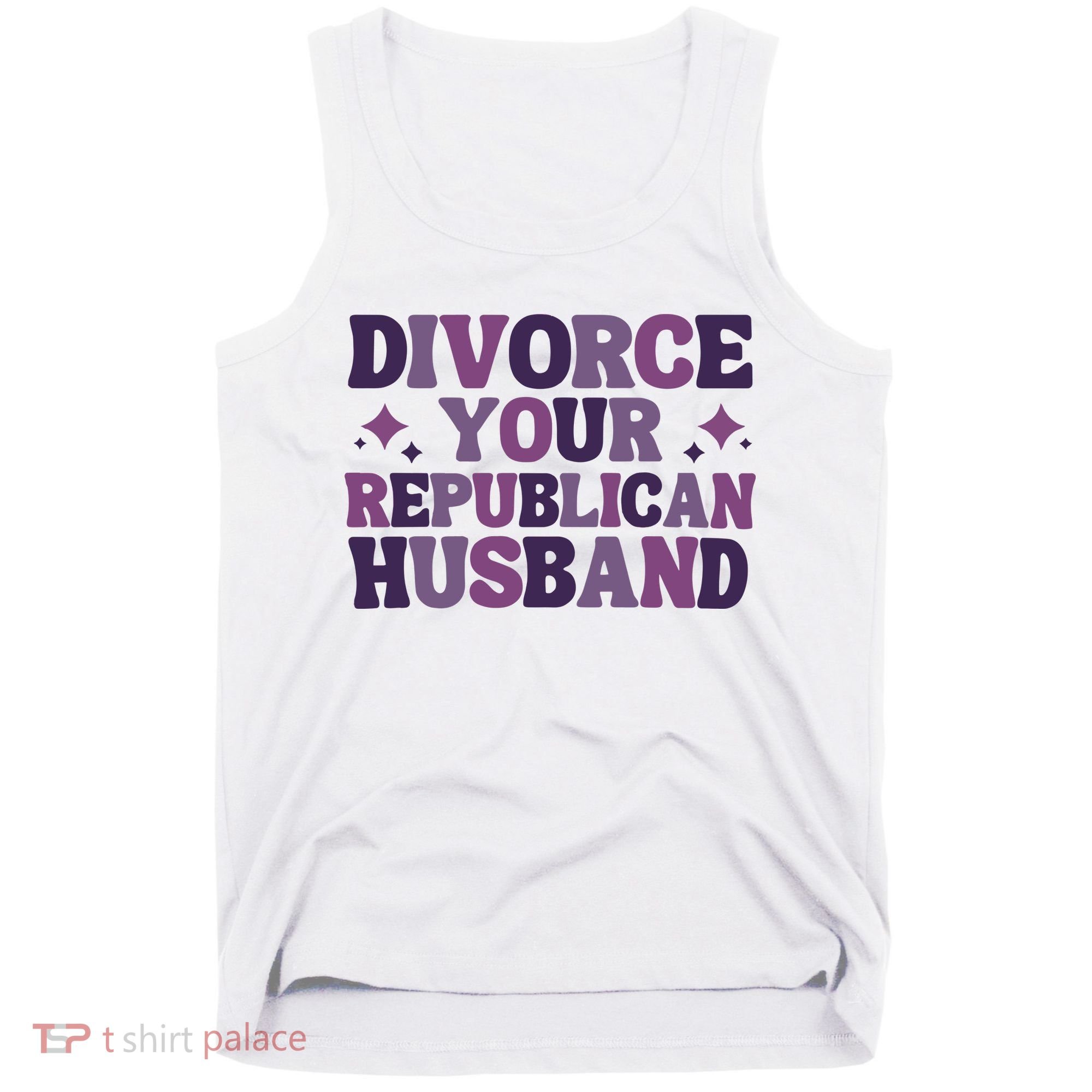 Divorce Your Republican Husband Tank Top