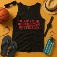 Dump Your Republican Boyfriend Funny Quote Tank Top thumb 4