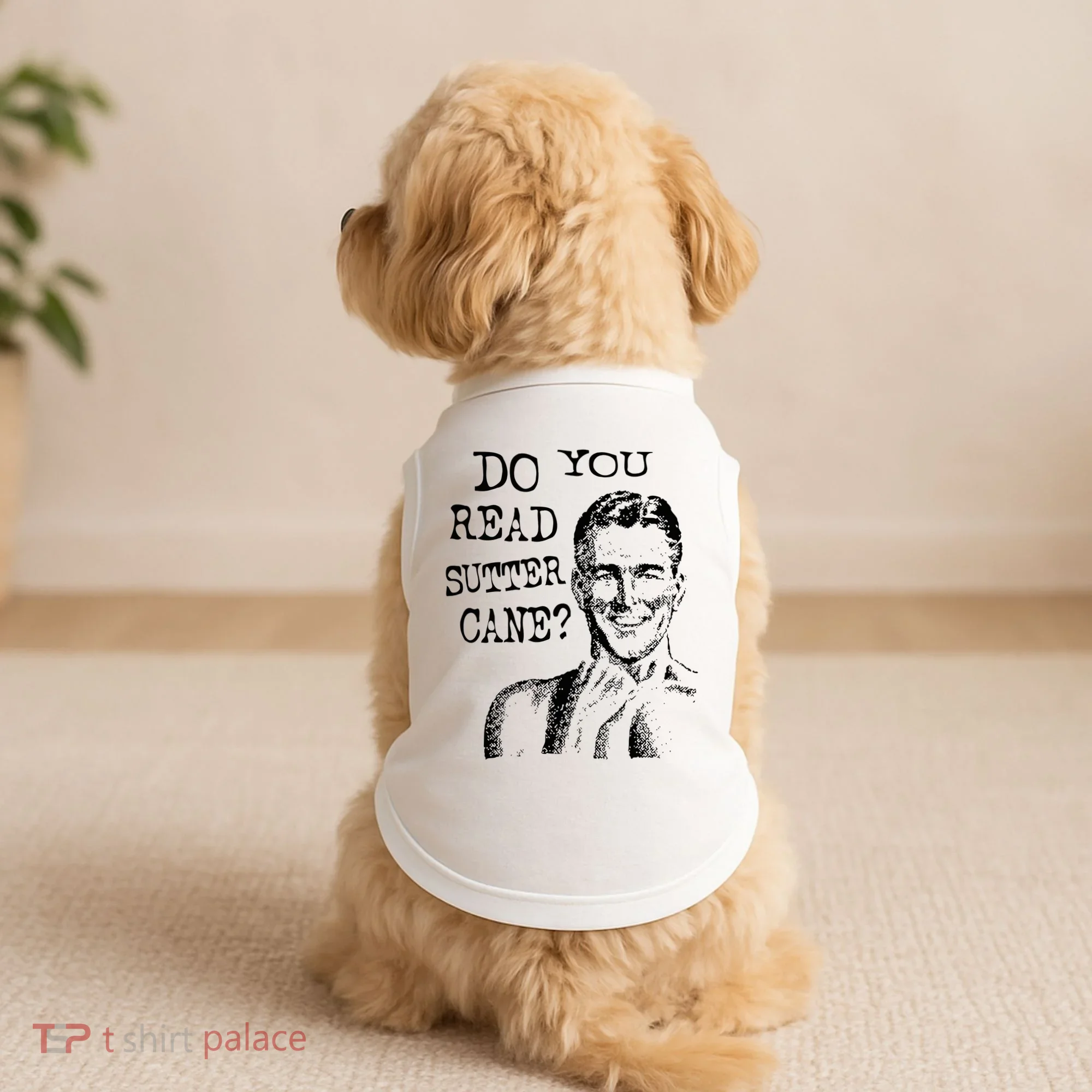 Do You Read Sutter Cane Humorous Doggie Tank
