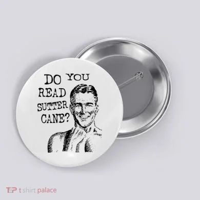 Do You Read Sutter Cane Humorous Button