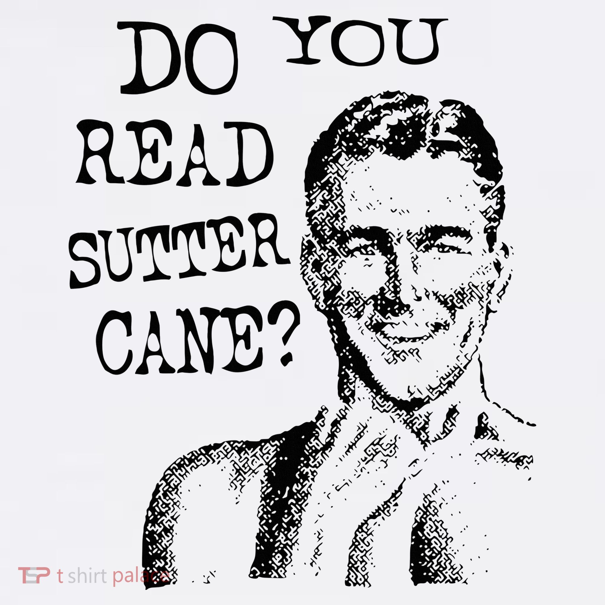 Do You Read Sutter Cane Humorous Button