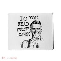 Do You Read Sutter Cane Humorous Mousepad thumb 0