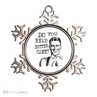 Do You Read Sutter Cane Humorous Ornament