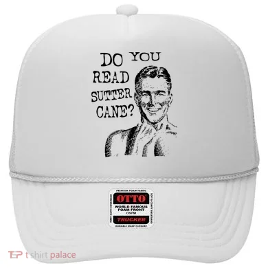 Do You Read Sutter Cane Humorous Hat
