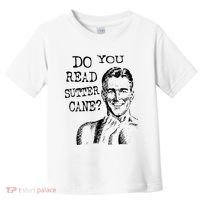 Do You Read Sutter Cane Humorous Toddler T-Shirt thumb 0