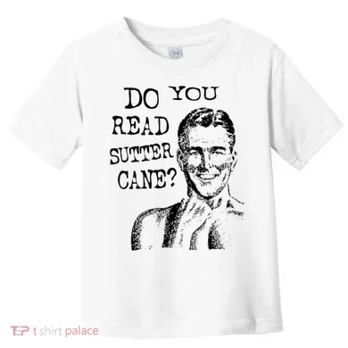 Do You Read Sutter Cane Humorous Toddler T-Shirt