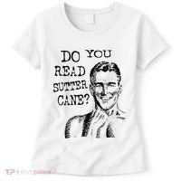 Do You Read Sutter Cane Humorous Women's T-Shirt thumb 0