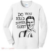 Do You Read Sutter Cane Humorous Kids Long Sleeve Shirt thumb 0