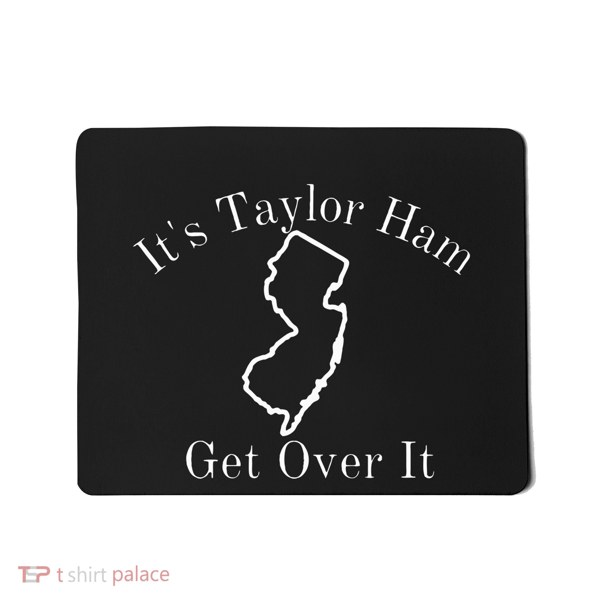 Do You Say Taylor Ham Or Pork Roll New Jersey Mousepad