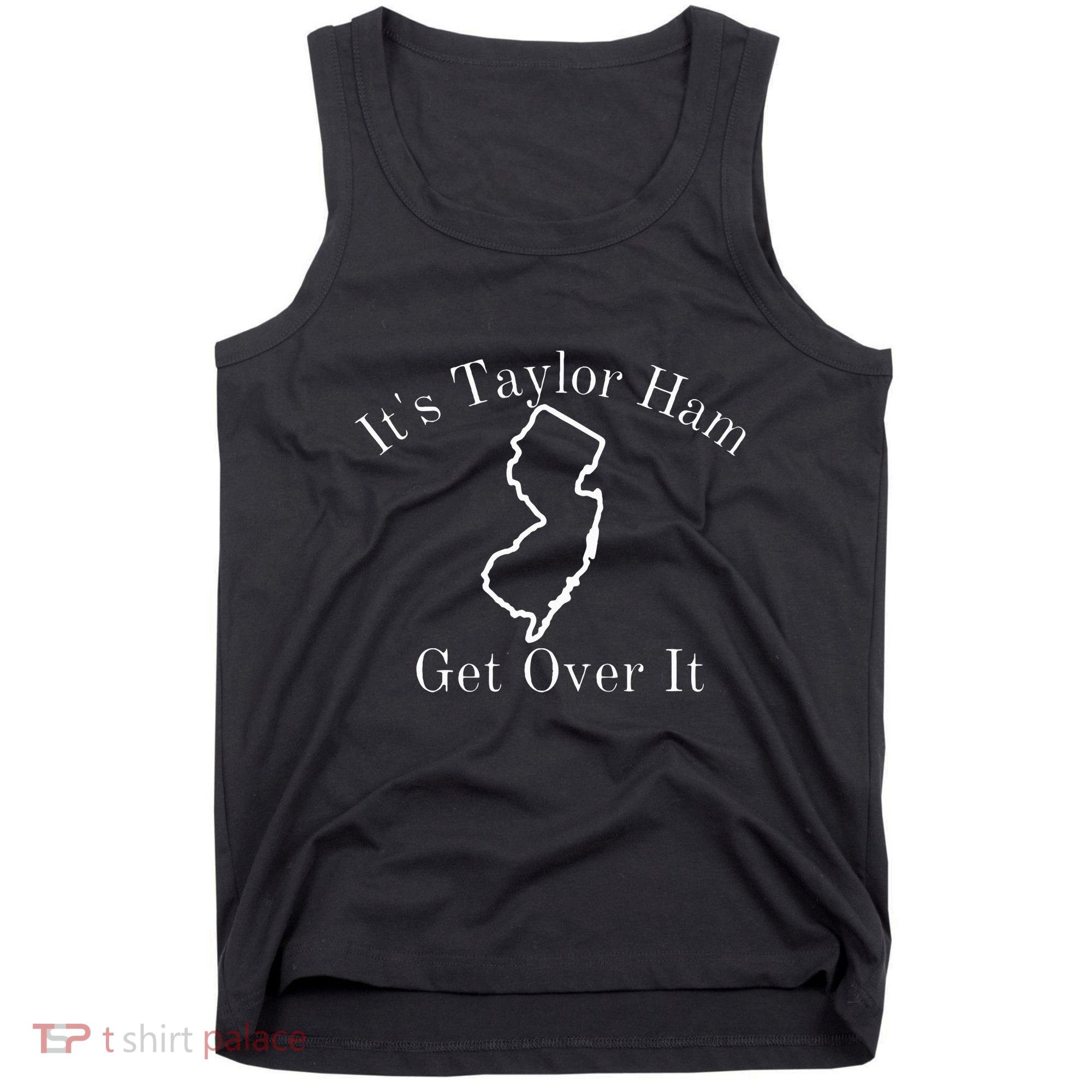 Do You Say Taylor Ham Or Pork Roll New Jersey Tank Top
