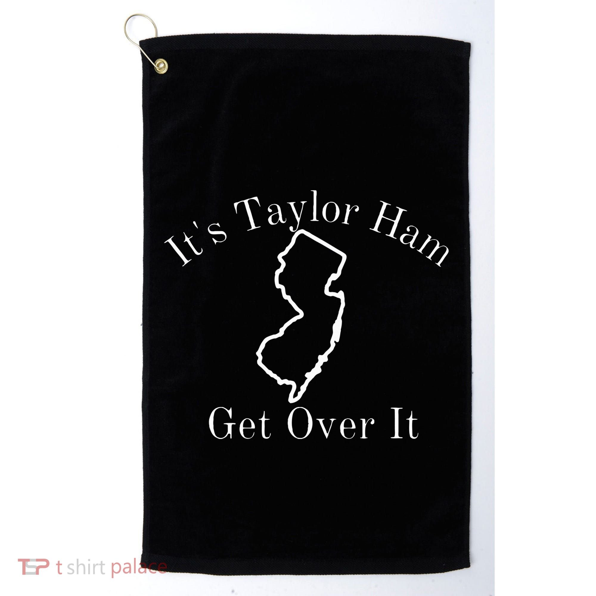 Do You Say Taylor Ham Or Pork Roll New Jersey Golf Towel