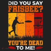 Did You Say Frisbee Shirt Disc Golf Shirt For Disc Golfer Comfort Colors Boxy T-Shirt thumb 3