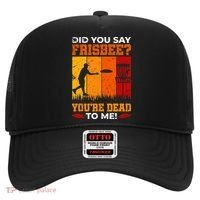 Did You Say Frisbee Shirt Disc Golf Shirt For Disc Golfer Hat thumb 0