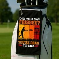 Did You Say Frisbee Shirt Disc Golf Shirt For Disc Golfer Golf Towel thumb 2
