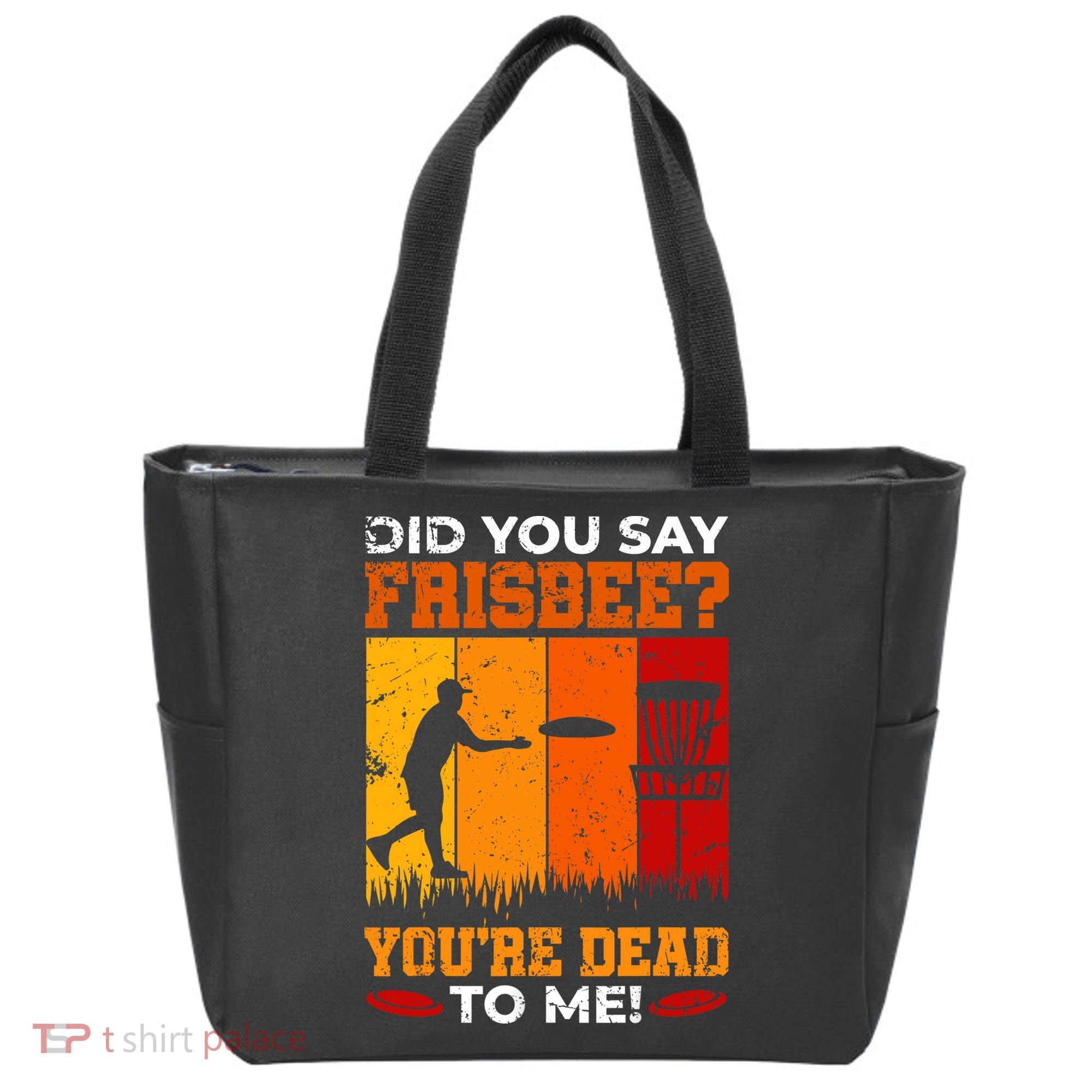 Did You Say Frisbee Shirt Disc Golf Shirt For Disc Golfer Tote Bag
