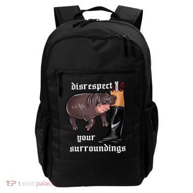 Disrespect Your Surroundings Moo Deng Backpack