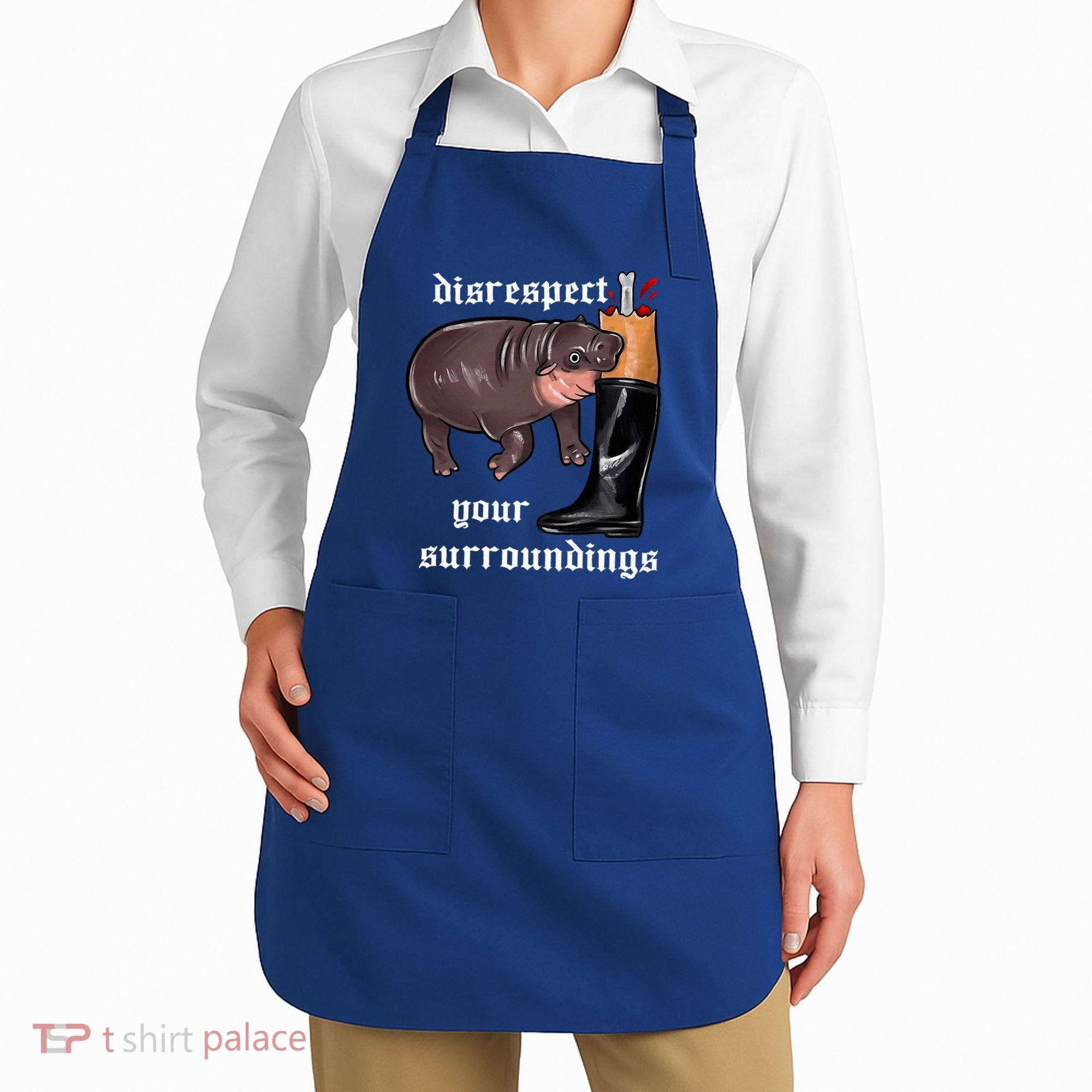 Disrespect Your Surroundings Moo Deng Apron