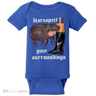 Disrespect Your Surroundings Moo Deng Funny Design Baby Bodysuit