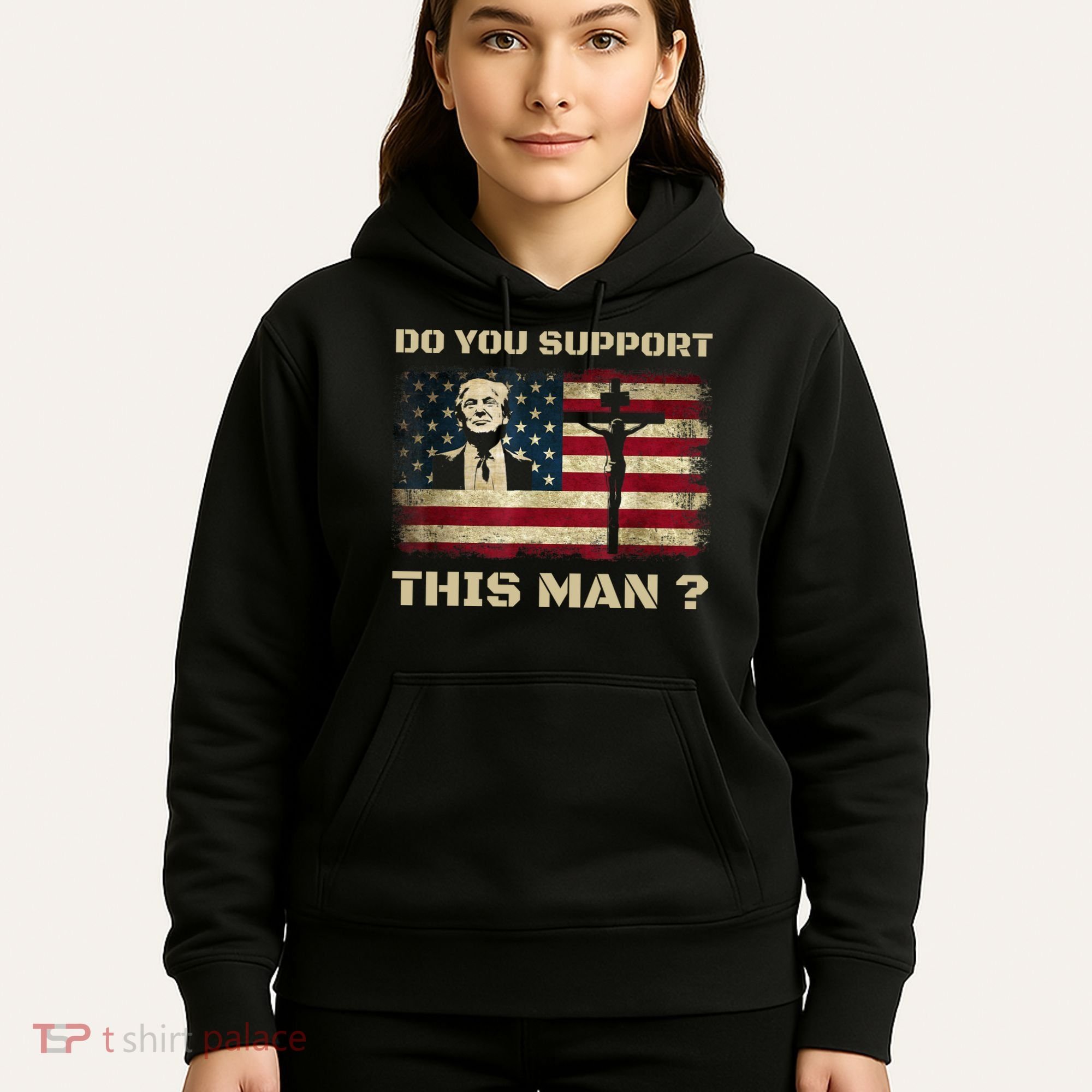 Do You Support This Man Funny Trump Hoodie