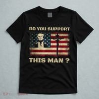 Do You Support This Man Funny Trump T-Shirt thumb 5