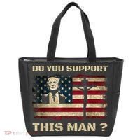 Do You Support This Man Funny Trump Tote Bag thumb 0