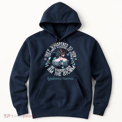 Dysautonomia Awareness I Am The Storm Hoodie