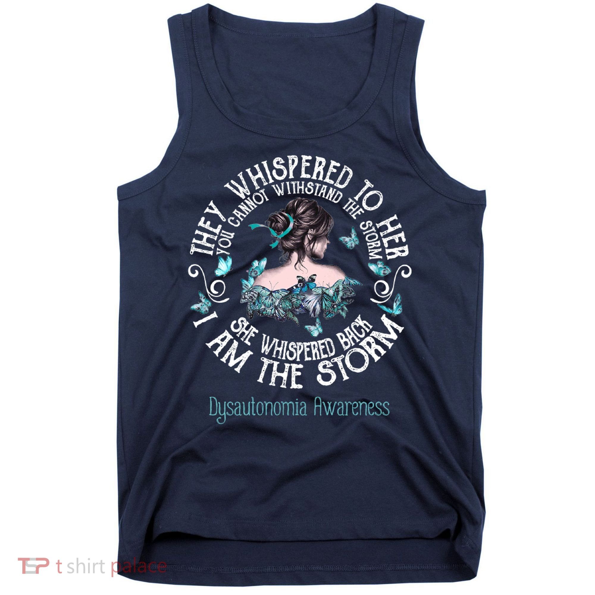 Dysautonomia Awareness I Am The Storm Tank Top