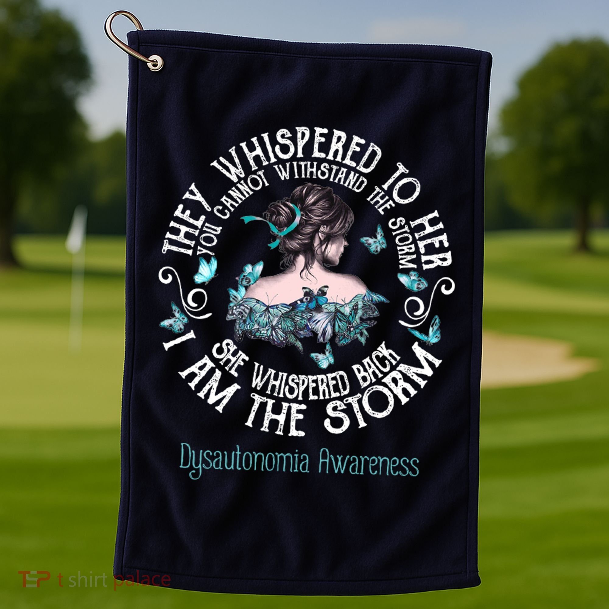 Dysautonomia Awareness I Am The Storm Golf Towel