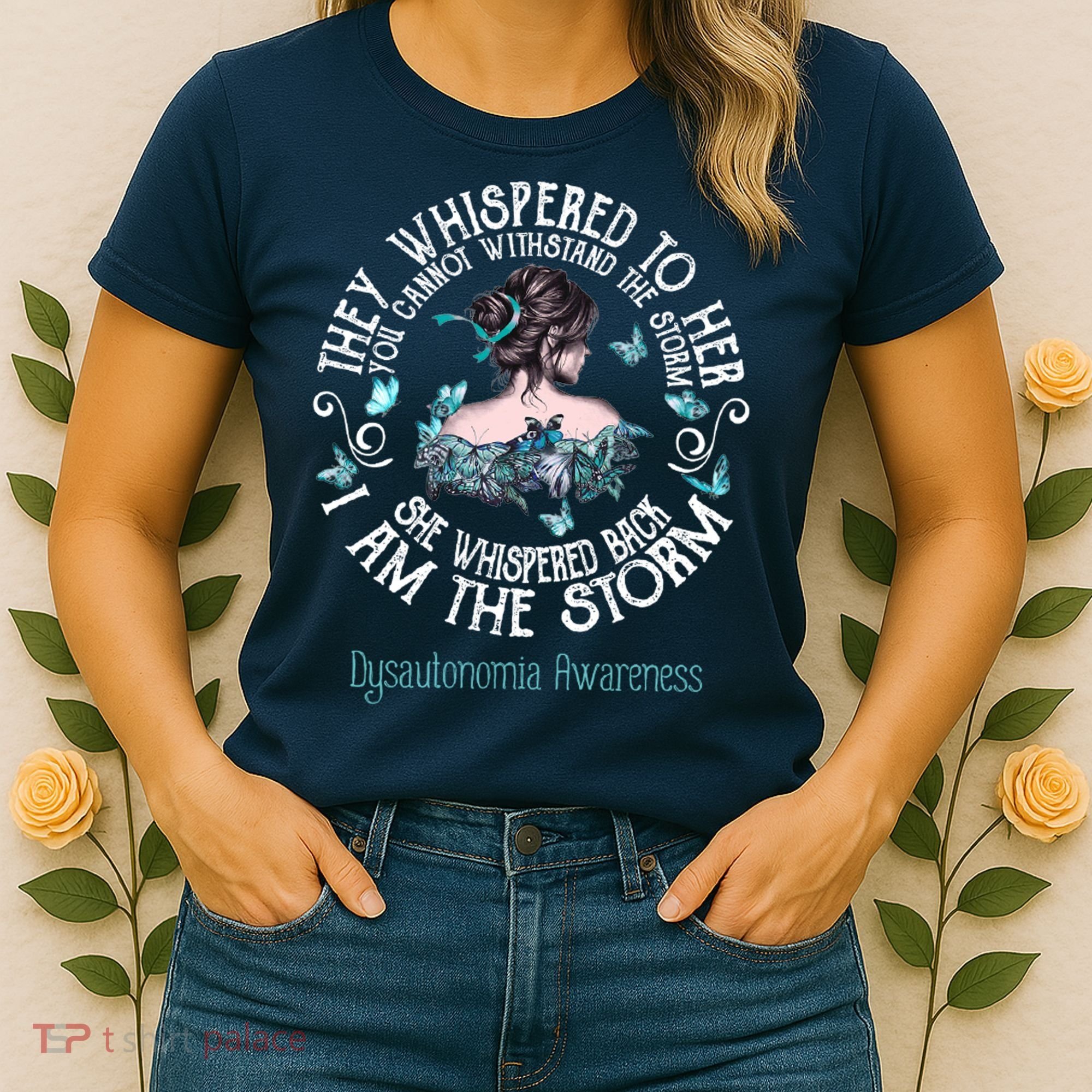 Dysautonomia Awareness I Am The Storm Women's T-Shirt