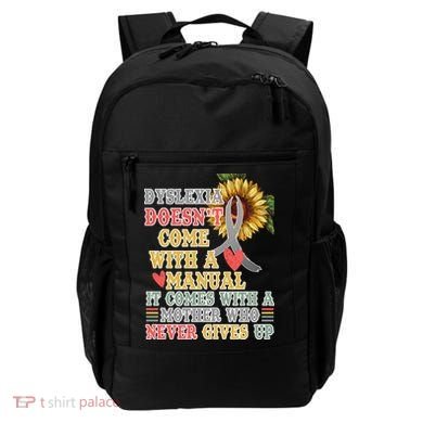 Dyslexia Doesn't Come With A Manual Backpack