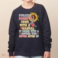 Dyslexia Doesn't Come With A Manual Women's Sweatshirt thumb 0