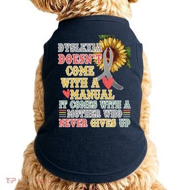 Dyslexia Doesn't Come With A Manual Doggie Tank