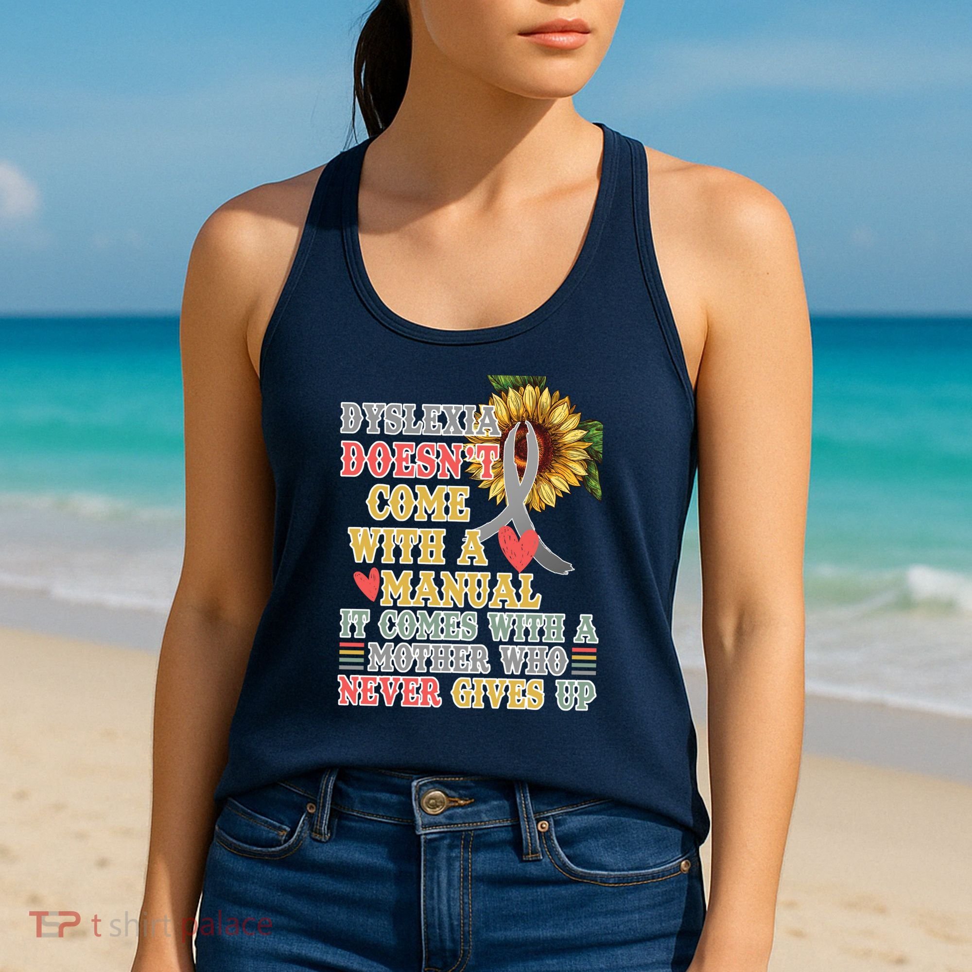 Dyslexia Doesn't Come With A Manual Women's Tank Top