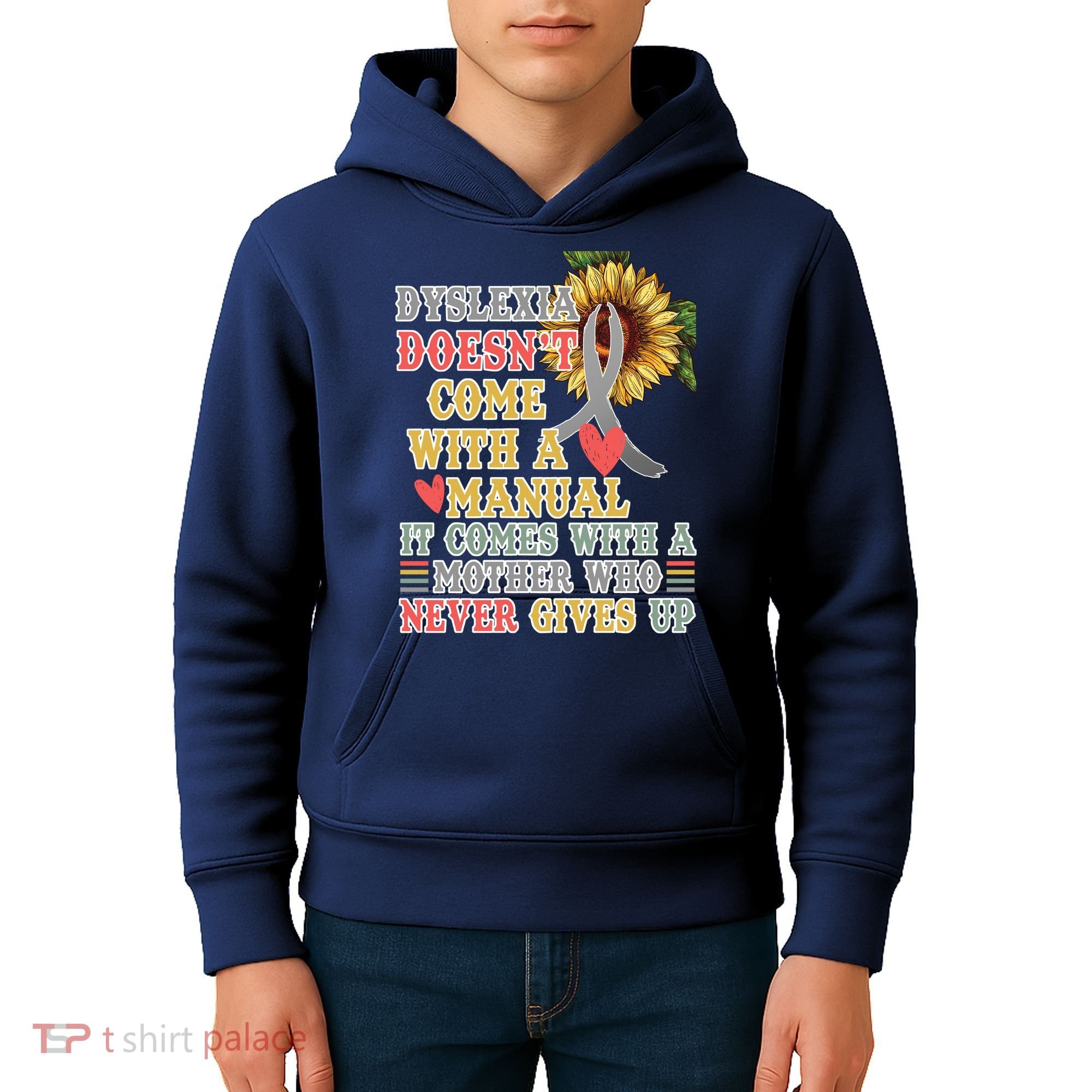 Dyslexia Doesn't Come With A Manual Kids Hoodie