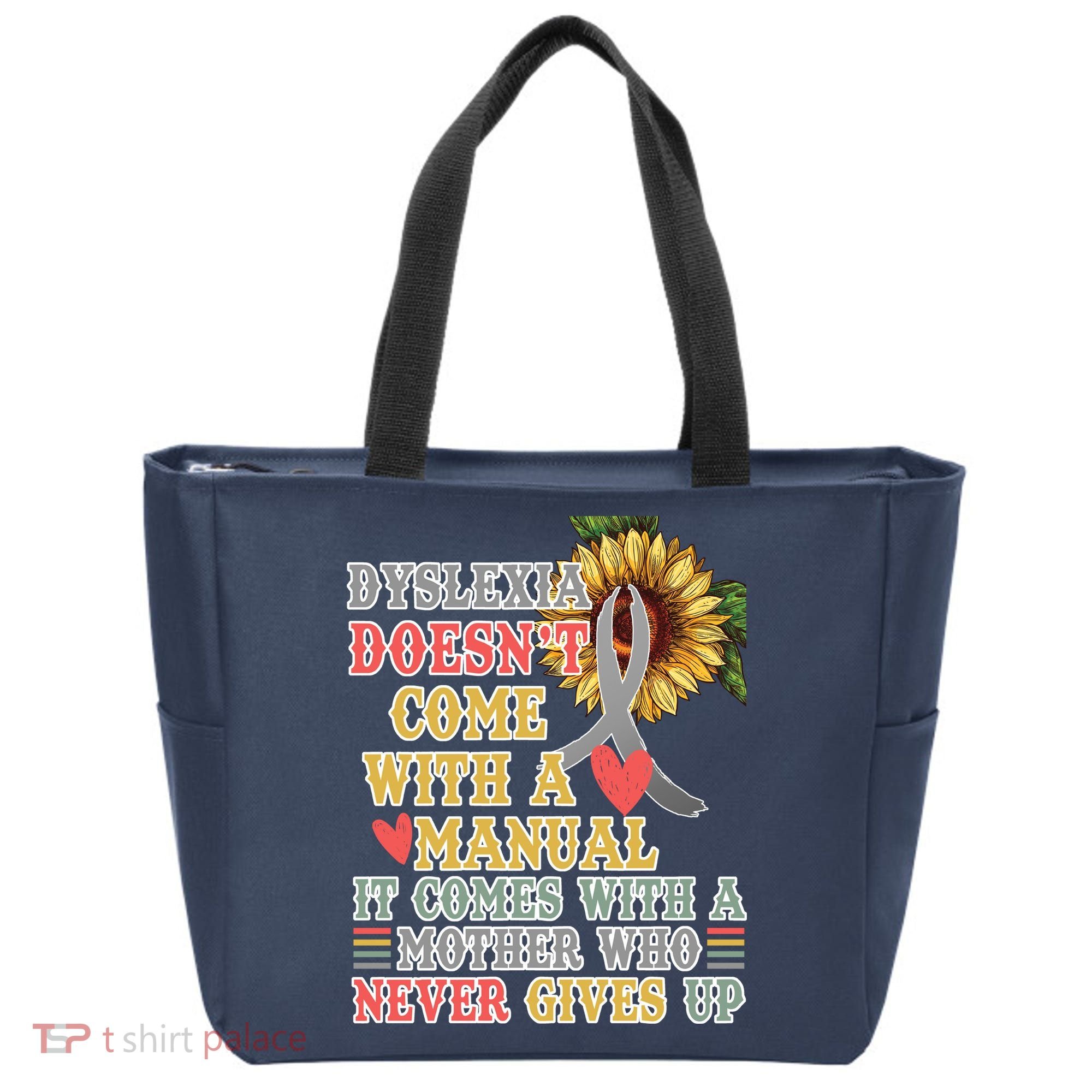 Dyslexia Doesn't Come With A Manual Tote Bag